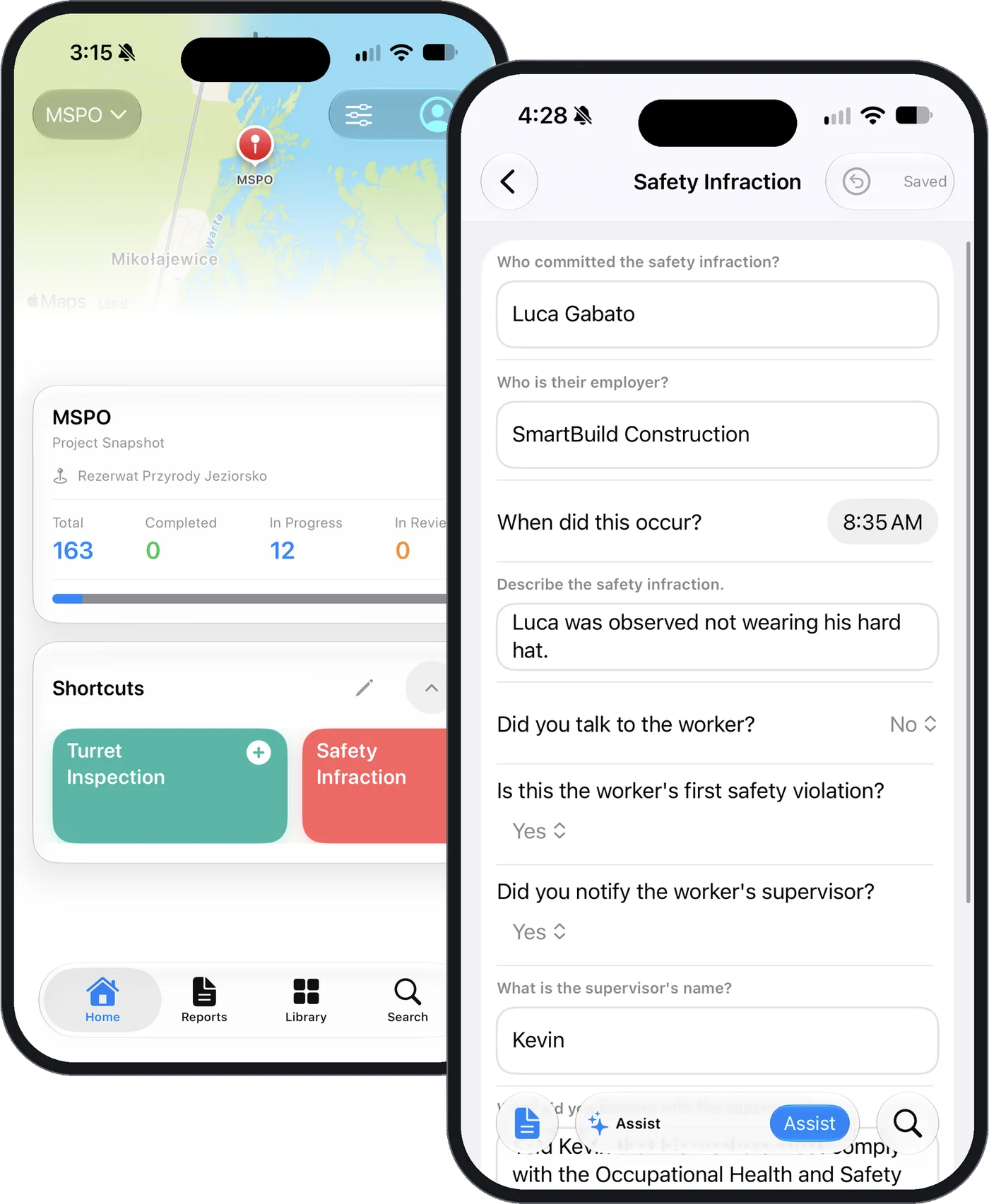 Two phones running the smrt-E app: the project home with a map, project snapshot and report shortcuts, and a Safety Infraction form being filled in with the Assist bar